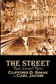 The Street That Wasn't There by Clifford D. Simak, Science Fiction, Fantasy, Adventure, Simak Clifford D.