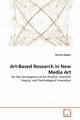 Art-Based Research in New Media Art, Bogacs Hannes