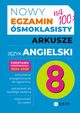 Egzamin smoklasisty - arkusze - jzyk angielski - 2024-2026, Megie Paulina, Antecka Wioleta