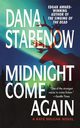 Midnight Come Again, Stabenow Dana
