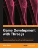 Game Development with Three.Js, Sukin Isaac