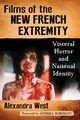 Films of the New French Extremity, West Alexandra