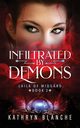 Infiltrated by Demons, Blanche Kathryn