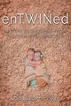 enTWINed, Perez Khalie