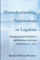 Misunderstanding, Nationalism, or Legalism, Winston Richard Wellons