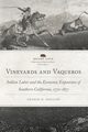 Vineyards and Vaqueros, Phillips George  H.