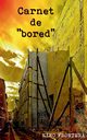 Carnet de Bored, Frontera Kino