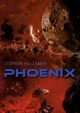 Phoenix, Holzamer Stephan