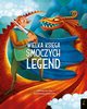 Fantastyczne stworzenia Wielka ksiga smoczych legend, Orsi Tea