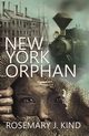 New York Orphan, Kind Rosemary J