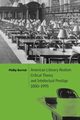 American Literary Realism, Critical Theory, and Intellectual Prestige, 1880 1995, Barrish Phillip