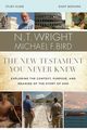The New Testament You Never Knew Study Guide, Wright N. T.