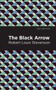 The Black Arrow, Stevenson Robert Louis