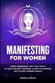 Manifesting For Women, Grace Angela