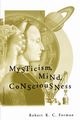 Mysticism, Mind, Consciousness, Forman Robert K. C.
