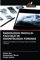 RADIOLOGIA MAXILLO-FACCIALE IN ODONTOLOGIA FORENSE, Rai Shalu