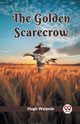 The Golden Scarecrow, Walpole Hugh