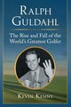 Ralph Guldahl, Kenny Kevin