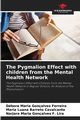 The Pygmalion Effect with children from the Mental Health Network, Ferreira Dbora Maria Gonalves