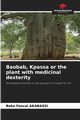 Baobab, Kpassa or the plant with medicinal dexterity, AKABASSI BOKO PASCAL