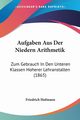 Aufgaben Aus Der Niedern Arithmetik, Hofmann Friedrich