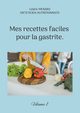 Mes recettes faciles pour la gastrite., Menard Cdric