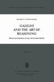Galileo and the Art of Reasoning, Finocchiaro M.A.