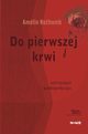 Do pierwszej krwi Collection Nouvelle, Nothomb Amlie