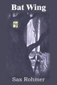 Bat Wing, Rohmer Sax