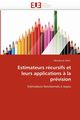 Estimateurs  rcursifs et leurs applications ? la prvision, AMIRI-A