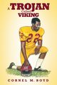 A Trojan Called Viking, Boyd Cornel M.