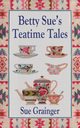 Betty Sue's Teatime Tales, Grainger Sue