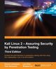 Kali Linux 2 - Assuring Security by Penetration Testing, Third Edition, Johansen Gerard