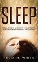 Sleep, White Felix M.