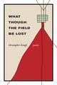 What Though the Field Be Lost, Kempf Christopher