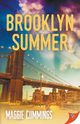 Brooklyn Summer, Cummings Maggie
