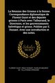 La Runion des Grisons ? la Suisse. Correspondance diplomatique de Florent Guiot et des dputs grisons ? Paris avec Talleyrand, le Directoire, et les gouvernements helvtique et grison. Publie par E. Dunant. Avec une introduction et des notes., Guiot Florent