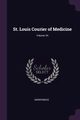 St. Louis Courier of Medicine; Volume 34, Anonymous