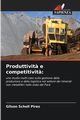 Produttivit? e competitivit?, Scholl Pires Gilson