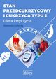 Stan przedcukrzycowy i cukrzyca typu 2, Cichocka Aleksandra