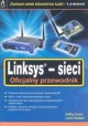 Linksys sieci Oficjalny przewodnik, Ivens Kathy, Seltzer Larry