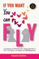 If You Want You Can Fly, Condoleo Rossana