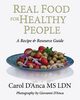 Real Food for Healthy People, D'Anca Carol