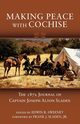 Making Peace with Cochise, Sladen Joseph Alton