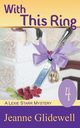 With This Ring (A Lexie Starr Mystery, Book 4), Glidewell Jeanne