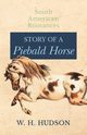 Story of a Piebald Horse, Hudson W. H.