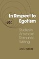 In Respect to Egotism, Porte Joel