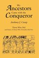 My Ancestors Came with the Conqueror, Camp Anthony J.