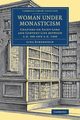 Woman under Monasticism, Eckenstein Lina