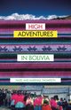 High Adventures in Bolivia, Thompson Hazel and Marshall
